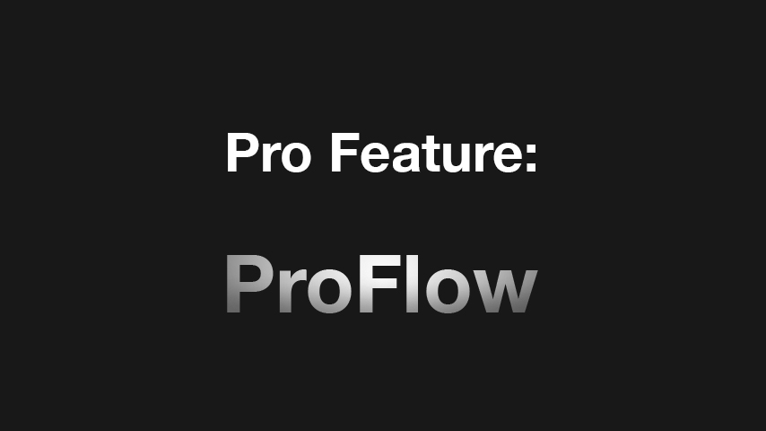 video demonstrating the pro-flow feature